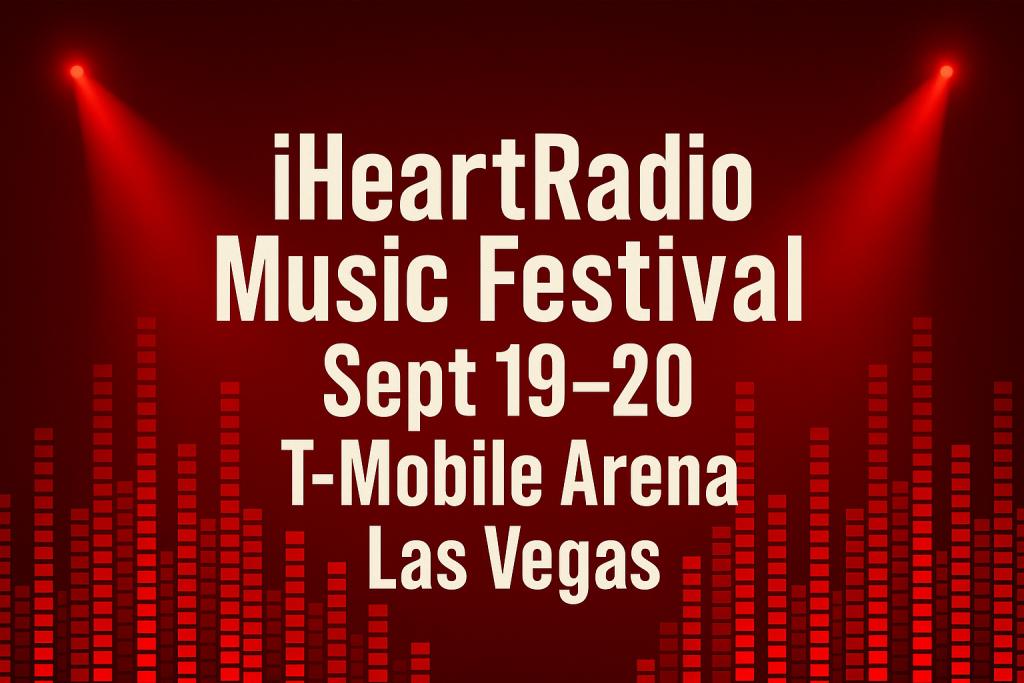iHeartRadio Music Festival 2025