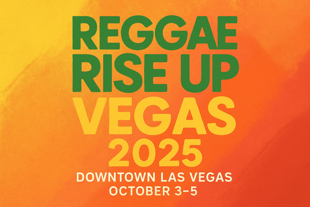 Reggae Rise Up Vegas 2025
